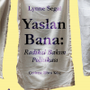 Yaslan Bana: Radikal Bakım Politikası
